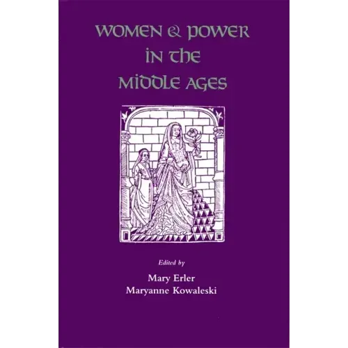 Women and Power in the Middle Ages