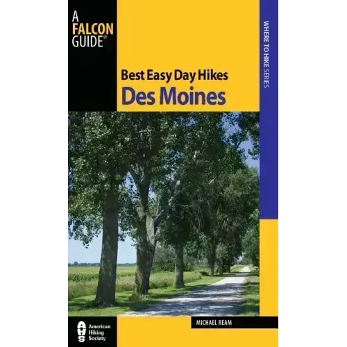 Best Easy Day Hikes Des Moines