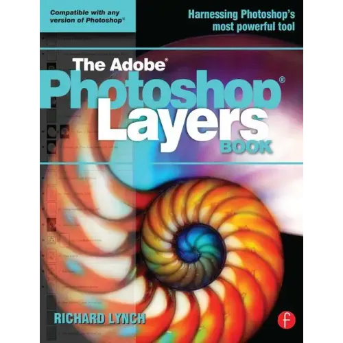 The Adobe Photoshop Layers Book