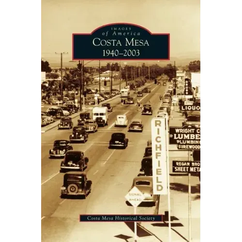 Costa Mesa: 1940-2003