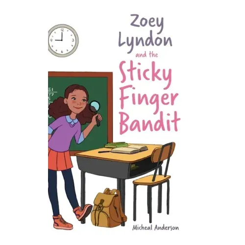Zoey Lyndon and the Sticky Finger Bandit