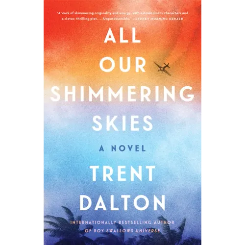 All Our Shimmering Skies