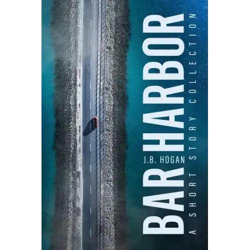 Bar Harbor: A Short Story Collection