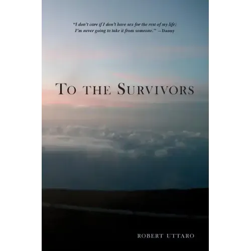 To the Survivors: One Man's Journey as a Rape Crisis Counselor with True Stories of Sexual Violence