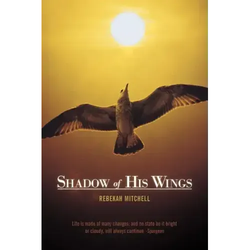 Shadow of His Wings