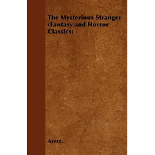 The Mysterious Stranger (Fantasy and Horror Classics)