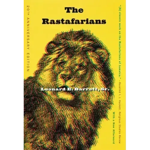 The Rastafarians: Twentieth Anniversary Edition
