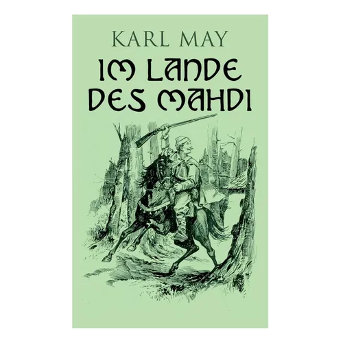 Im Lande des Mahdi: Alle 3 Bände