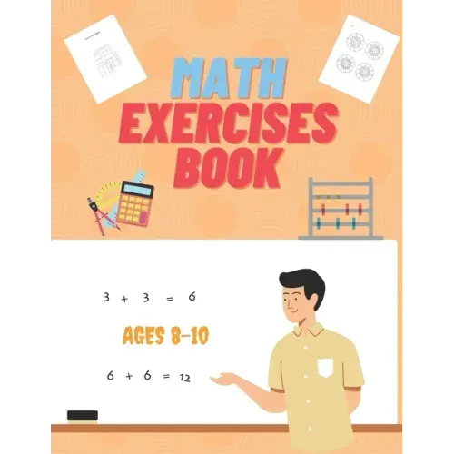 Math Exercises Book Ages 8-10: Hours of Fun Learning