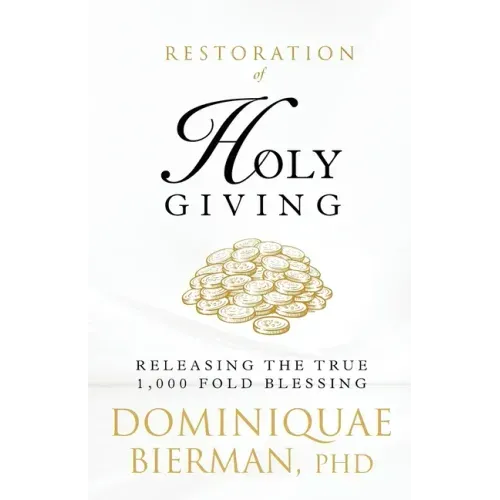 Restoration of Holy Giving: Releasing the True 1,000-Fold Blessing!
