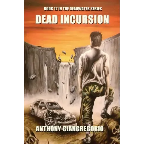 Dead Incursion (Deadwater Series Book 12)