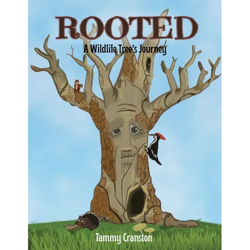 Rooted: A Wildlife Tree's Journey