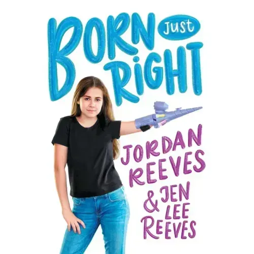 Born Just Right