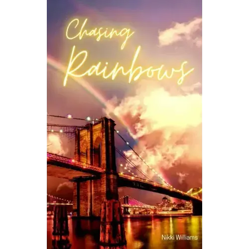 Chasing Rainbows