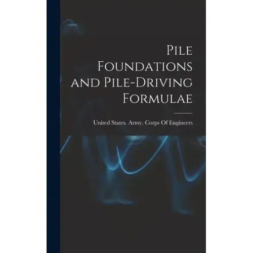 Pile Foundations and Pile-driving Formulae