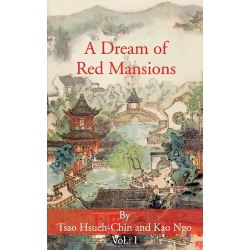 A Dream of Red Mansions: Volume I