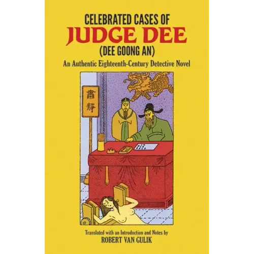 Celebrated Cases of Judge Dee (Dee Goong An)