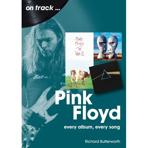Pink Floyd: Every Album Every Song