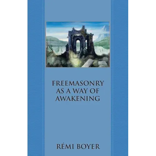 Freemasonry as a Way of Awakening