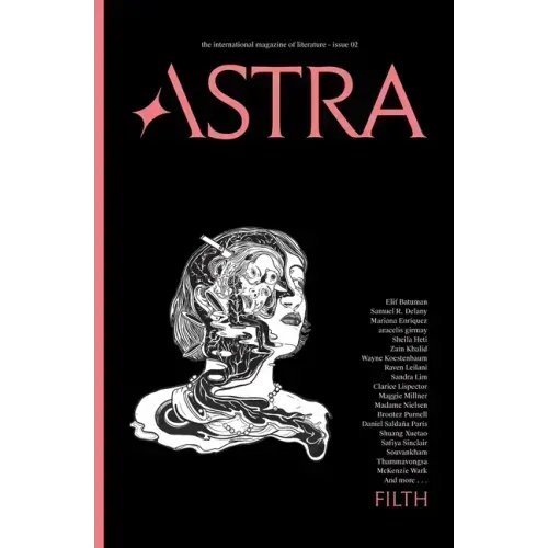 Astra Magazine, Filth: Issue Two