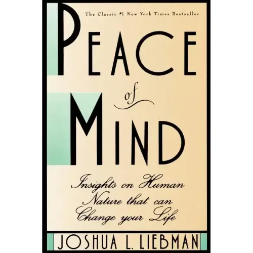 Peace of Mind: Insights on Human Nature That Can Change Your Life