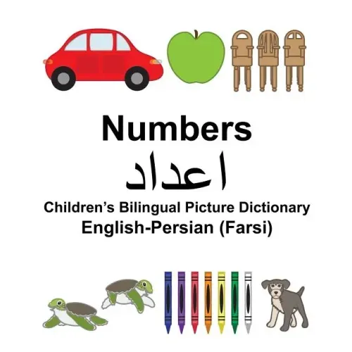 English-Persian (Farsi) Numbers Children's Bilingual Picture Dictionary