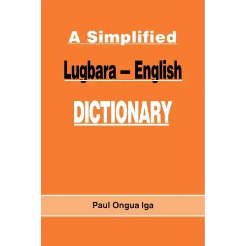 A Simplified Lugbara-English Dictionary