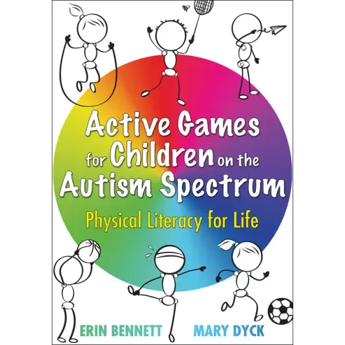 Active Games for Children on the Autism Spectrum: Physical Literacy for Life