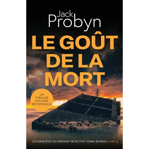 Le Goût de la Mort: Un Thriller Policier Britannique