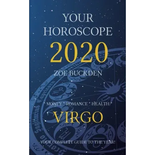 Your Horoscope 2020: Virgo