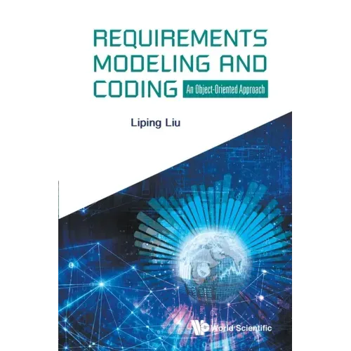 Requirements Modeling and Coding: An Object-Oriented Approach
