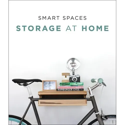 Smart Spaces: Storage Solutions at Home