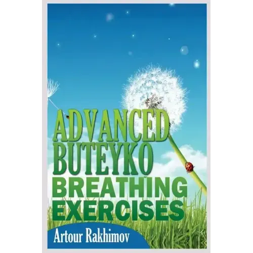 Advanced Buteyko Breathing Exercises