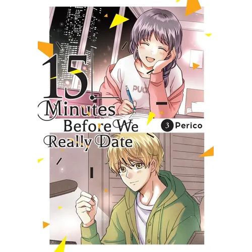15 Minutes Before We Really Date, Vol. 3