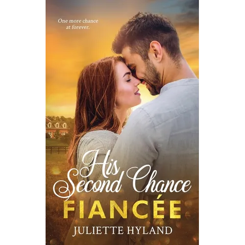 His Second Chance Fiancée
