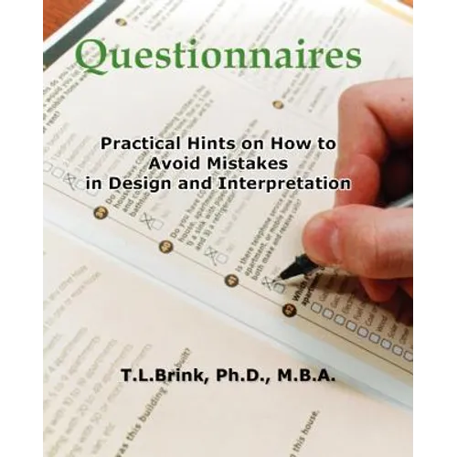 Questionnaires: Practical Hints on How to Avoid Mistakes in Design and Interpretation