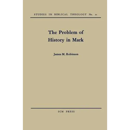 The Problem of History in Mark