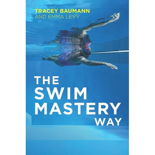 The Swim Mastery Way