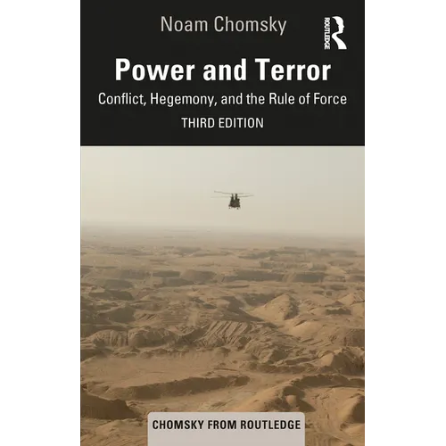Power and Terror: Conflict, Hegemony, and the Rule of Force