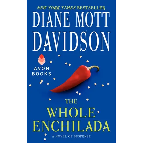 The Whole Enchilada: A Novel of Suspense