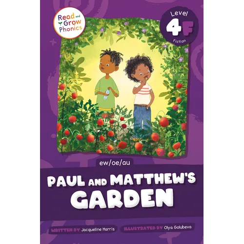 Paul and Matthew's Garden: Level 4f (Ew/Oe/Au)