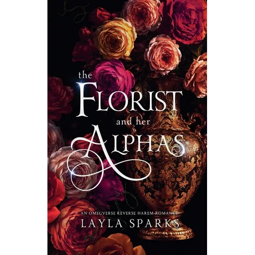 The Florist and Her Alphas