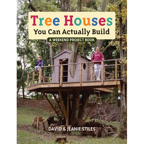 Tree Houses You Can Actually Build
