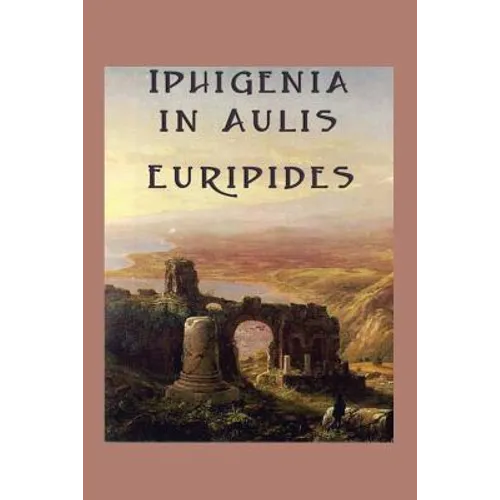 Iphigenia in Aulis