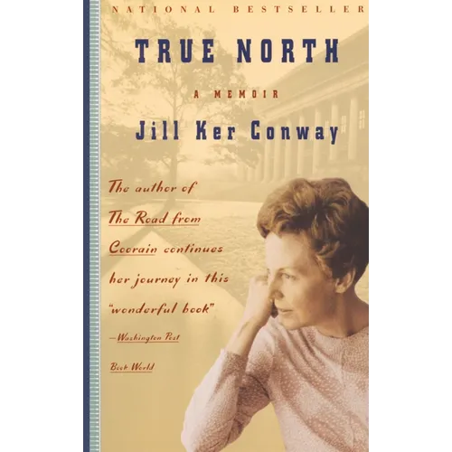 True North: A Memoir