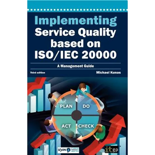 Implementing Service Quality Based on ISO/IEC 20000: 3rd Edition