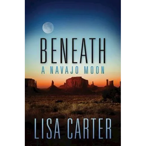 Beneath a Navajo Moon