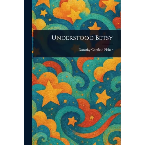 Understood Betsy