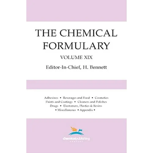 The Chemical Formulary, Volume 19