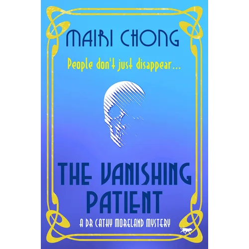 The Vanishing Patient